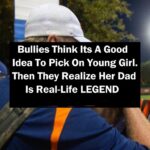 (VIDEO)Bullies Think Its A Good Idea To Pick On Young Girl… Then They Realize Her Dad Is Real-Life LEGEND