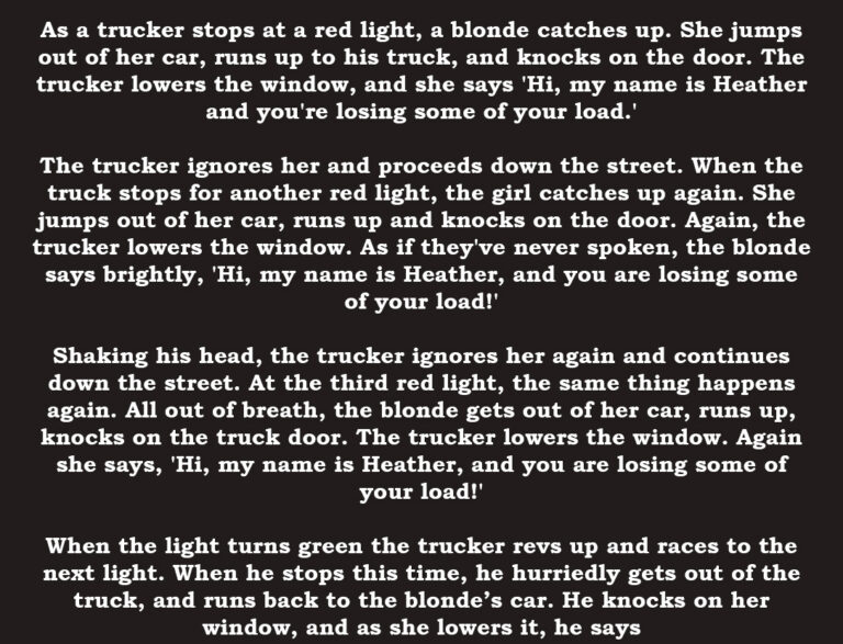 Blonde Stops Trucker at Every Red Light — His Response Will Leave You in Stitches!