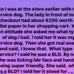 You Won’t Believe What This Woman Said About Her Service Dog!