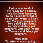 Paddy’s Holiday Plan Takes an Unexpected Turn!