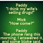 Paddy’s Unexpected Revelation