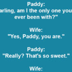 Paddy’s Regretful Question