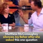 (VIDEO)Co-host of ‘The View’ triggers Matthew McConaughey, his reply is very unexpected