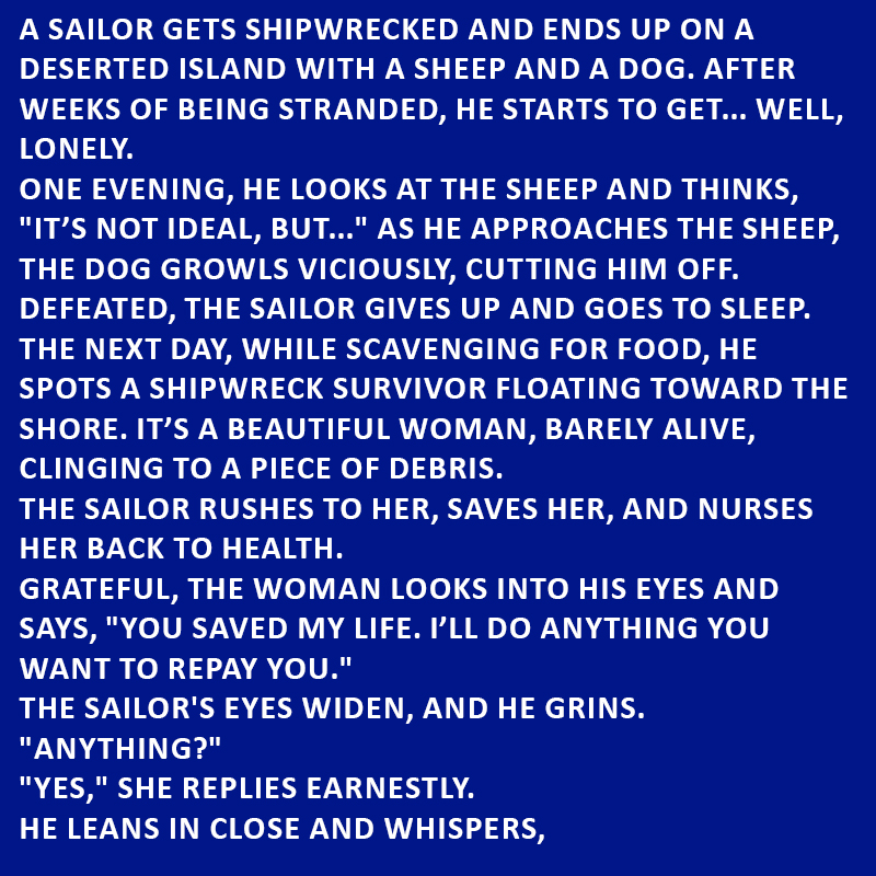 When Survival Gets Weird: A Sailor, a Sheep, and a Dog Walk Onto an Island…