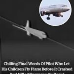 The Pilot’s Chilling Final Words Before Plane Crash That Claimed All Lives After Allowing His Children to Fly