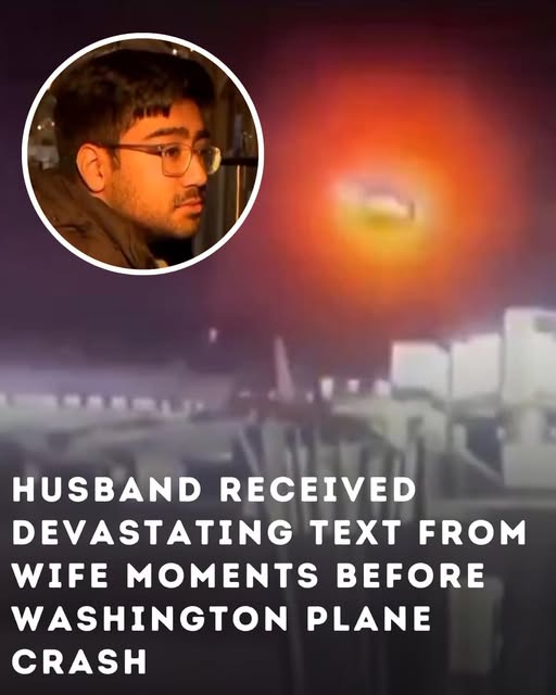 Husband Receives Heartbreaking Text Moments Before Washington Plane Crash