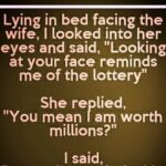 He Compared His Wife to the Lottery