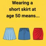 Wearing a short skirt at age 50 means…